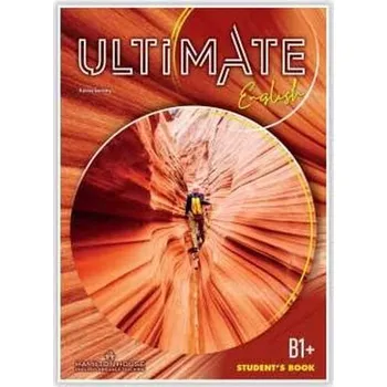 Cizí jazyk Ultimate English B1+ Student's Book - Healan Angela, Gormley Katrina
