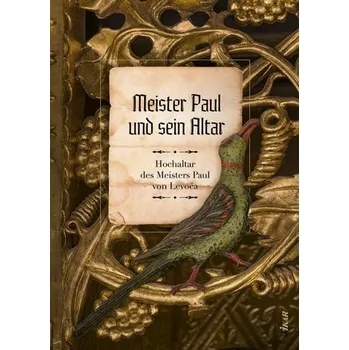 Cestování Meister Paul und sein Altar - Novotná, Maria