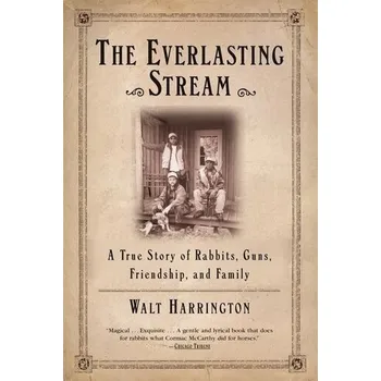 The Everlasting Stream - Harrington, Walt