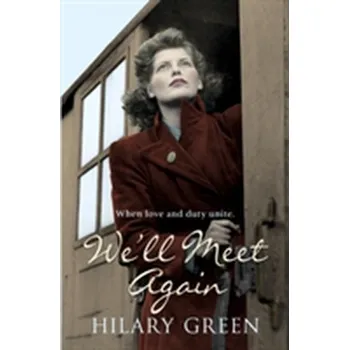 Literární biografie We'll Meet Again - Greenland, Hilary