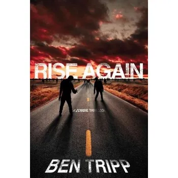 Rise Again - Tripp, Ben