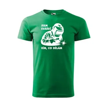 Pánská móda Tričko s potiskem Jsem svářeč, vím co dělám: zelené 3XL