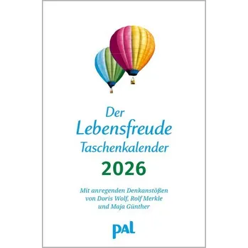 Osobní rozvoj Der Lebensfreude-Taschenkalender 2026 - Wolf, Doris