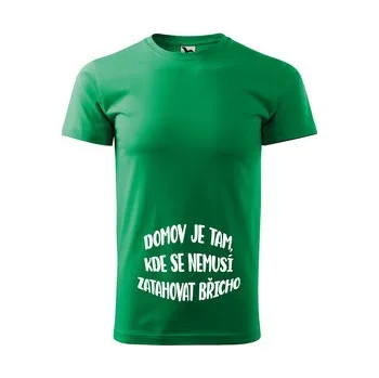 Pánská móda Tričko s potiskem Domov je tam, kde se nemusí zatahovat břicho: zelené 4XL