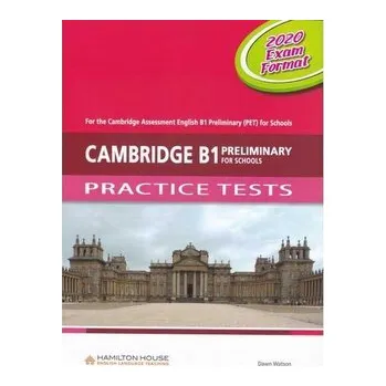 Cizí jazyk Cambridge B1 Preliminary (PET) for Schools Practice Tests Student's Book - Watson, Dawn