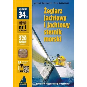 Żeglarz jachtowy i jachtowy sternik morski. Książki dla żeglarzy wyd. 34 - Andrzej Kolaszewski, Piotr Świdwiński