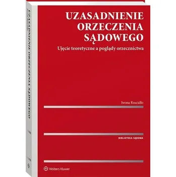 Uzasadnienie orzeczenia sądowego