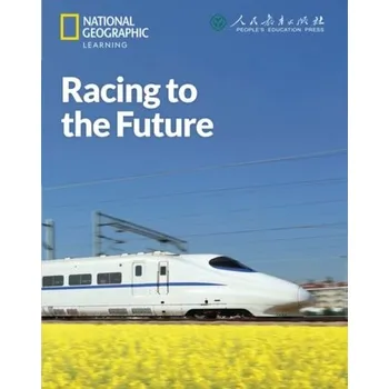 Anglický jazyk Racing to the Future: China Showcase Library - Wallace, Patrick