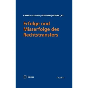 Erfolge und Misserfolge des Rechtstransfers - Cierpal-Magnor, Romana