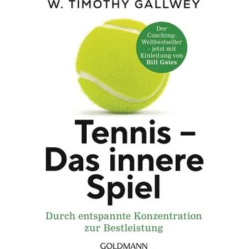 Osobní rozvoj Tennis - Das innere Spiel - W. Timothy Gallwey