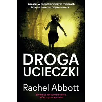 Droga ucieczki wyd. 2 - Rachel Abbott