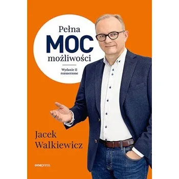 Pełna MOC możliwości. w.2 rozszerzone - Jacek Walkiewicz