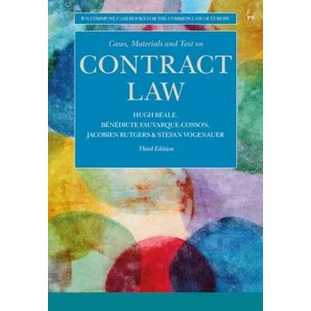 Cases, Materials and Text on Contract Law - Beale, Hugh
