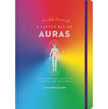 A Little Bit of Auras Guided Journal - Cassandra Eason