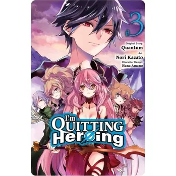 I'm Quitting Heroing, Vol. 3 - Quantum Integrations