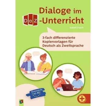 Německý jazyk Dialoge im DaZ-Unterricht - Orasch, Isabell