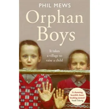 Literární biografie Orphan Boys - Mews, Phil