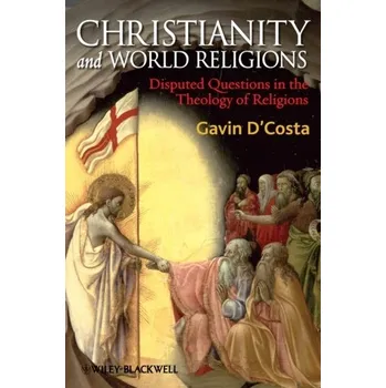 Kniha Christianity and World Religions - D'Costa, Gavin; Nesbitt, Eleanor; Pryce, Mark; Shelton, Ruth; Slee, Dr. Nicola