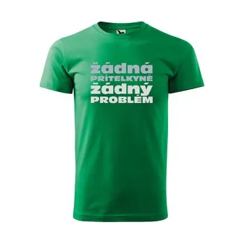 Pánská móda Tričko s potiskem Žádná PŘÍTELKYNĚ žádný PROBLÉM: zelené 3XL