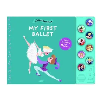 První čtění My First Music Book: My First Ballet – Christelle Galloux (EN)