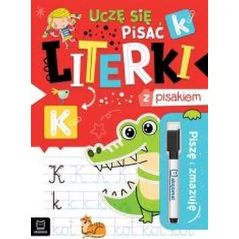 Piszę i zmazuję. Uczę się pisać literki z pisakiem - Anna Podgórska
