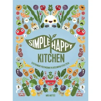 Simpe Happy Kitchen - Pamela Dennison, Arkadiusz Łączek