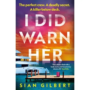 Kniha I Did Warn Her - Gilbert, Sian
