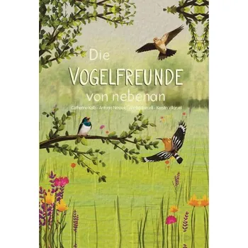 První čtění Die Vogelfreunde von nebenan - Barcelli, Annika
