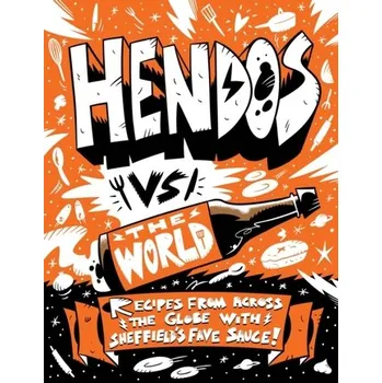 Hendo's vs The World - Hendersons Relish
