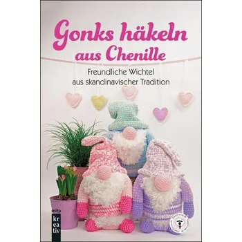 Wichtel häkeln aus Chenille - Woolhouse, Tom