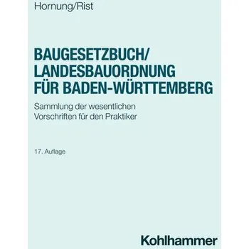 Baugesetzbuch/Landesbauordnung für Baden-Württemberg - Hornung, Volker [DE] (2025, Brožovaná, Kohlhammer W.)