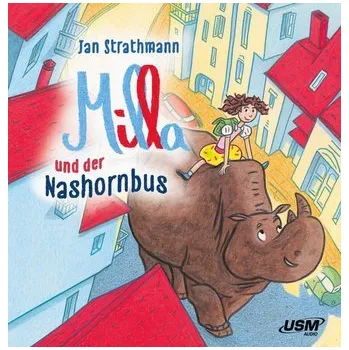 První čtění Milla und der Nashornbus - Strathmann, Jan [DE] (2021, CD, United Soft Media)