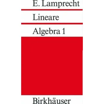 Matematika Lineare Algebra 1 - Lamprecht, Erich