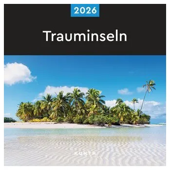 Cestování Trauminseln - KUNTH Broschurkalender 2026