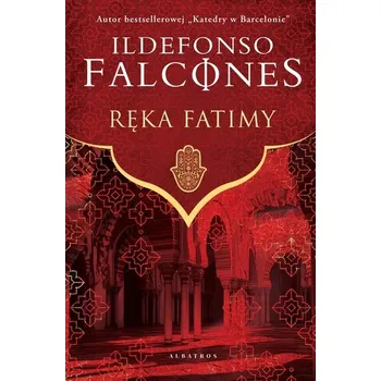 Ręka Fatimy - Ildefonso Falcones