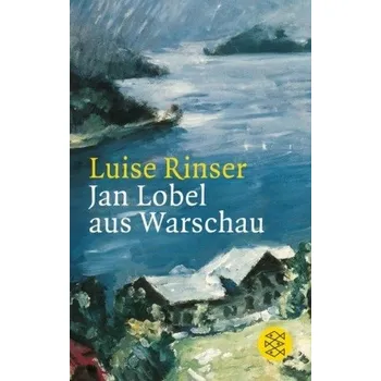 Literární biografie Jan Lobel aus Warschau - Rinser, Luise