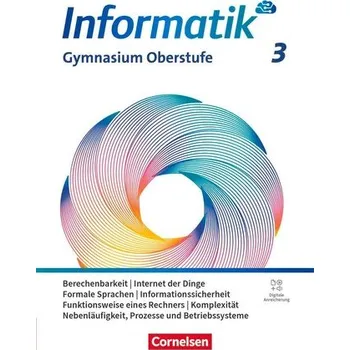 Učebnice Informatik Band 3 - gymnasiale Oberstufe - Allgemeine Ausgabe - Schulbuch