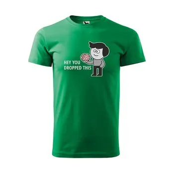 Pánská móda Tričko s potiskem Hey you dropped this: zelené 3XL
