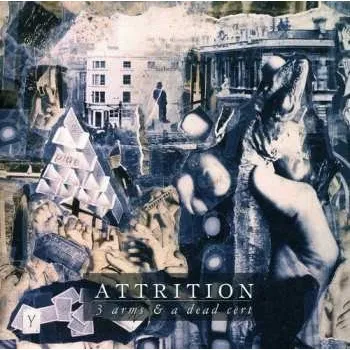 Zahraniční hudba CD Attrition: 3 Arms & A Dead Cert 2008