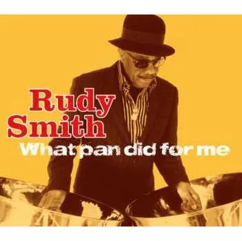 Zahraniční hudba CD Rudy Smith: What Pan Did for Me 2015