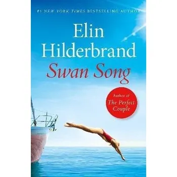 Swan Song - Elin Hilderbrand [EN] (2025-06-12, Knihy - brožovaná, Hodder & Stoughton)