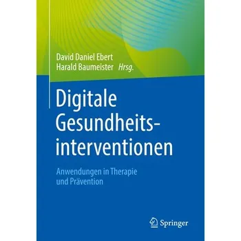 Digitale Gesundheitsinterventionen - Dando, Marc; Ebert, David A.; Fowler, Sarah