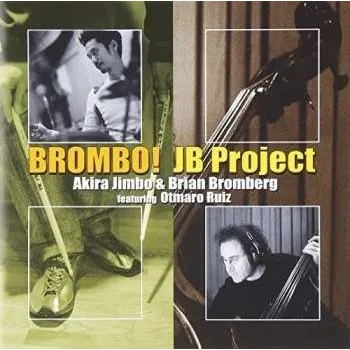 Zahraniční hudba CD JB Project: Brombo! 2016 Shm CD