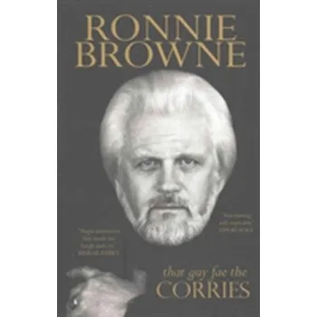 Literární biografie That Guy Fae the Corries - Browne, Ronnie [EN] (2016, Brožovaná, Sandstone Press Ltd)