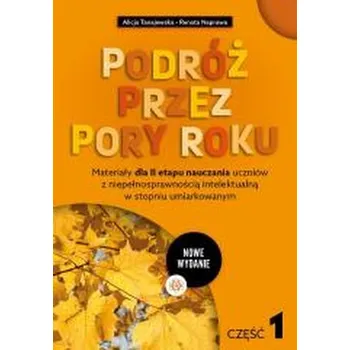 Podróż przez pory roku cz.1 - Alicja Tanajewska, Renata Naprawa