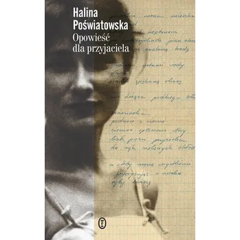 Literární biografie Opowieść dla przyjaciela