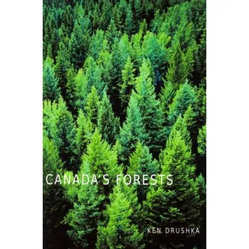 Cestování Canada's Forests - Drushka, Ken