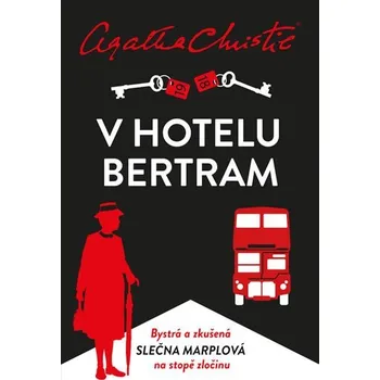 Beletrie pro dospělé V HOTELU BERTRAM - Christie Agatha