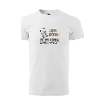 Jsem účetní, taky máš nějakou superschopnost?: bílé XL
