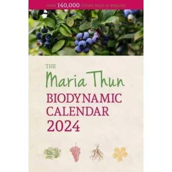 Maria Thun Biodynamic Calendar - Thun, Titia; Thun, Friedrich